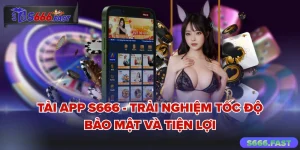Tải app S666